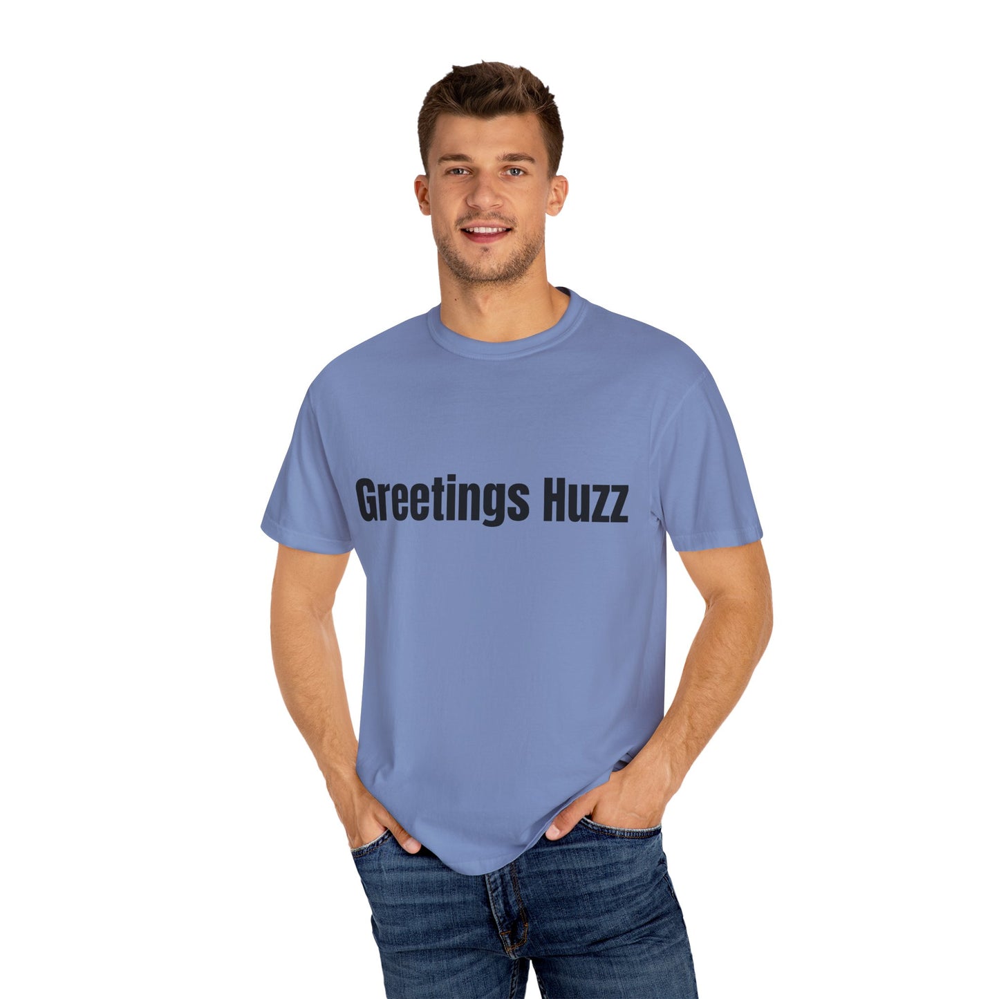 Greetings Huzz T Shirt (Variant Colors)